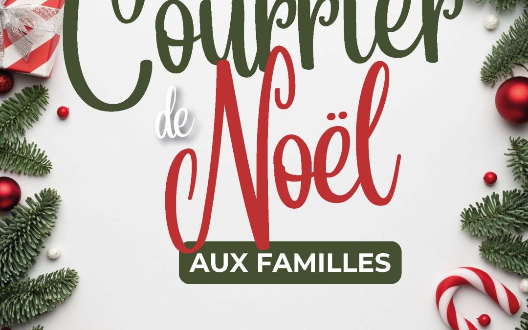 Un Courrier de Noël Spécial pour les Familles !